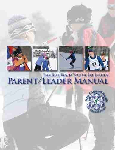 Bill Koch Youth Ski League Parent / Leader Manual