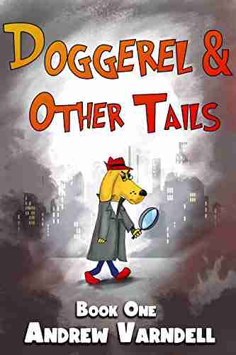 Doggerel and Other Tails (The Doggerel Tails 1)