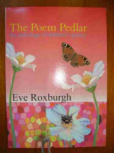 ACCESS THE POEM PEDLAR Eve Roxburgh