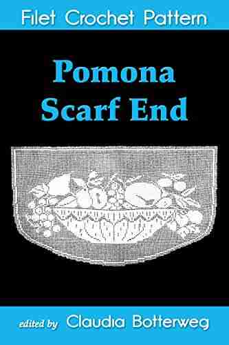 Pomona Scarf End Filet Crochet Pattern: Complete Instructions and Chart