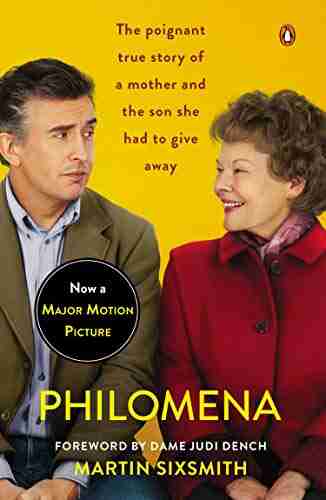 Philomena (Movie Tie In): A Mother Her Son and a Fifty Year Search