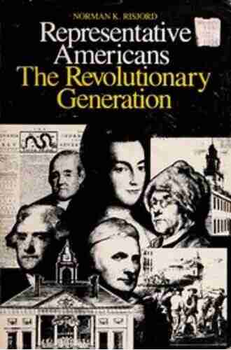 Representative Americans: The Revolutionary Generation