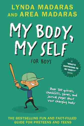 My Body My Self For Boys: Revised Edition (What S Happening To My Body?)