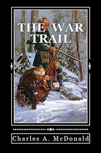 The War Trail: 1 (The War Trail Series)