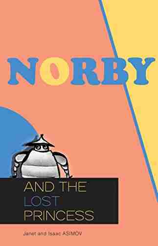 Norby and the Lost Princess (Norby 3)