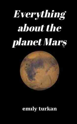 Everything about the planet Mars