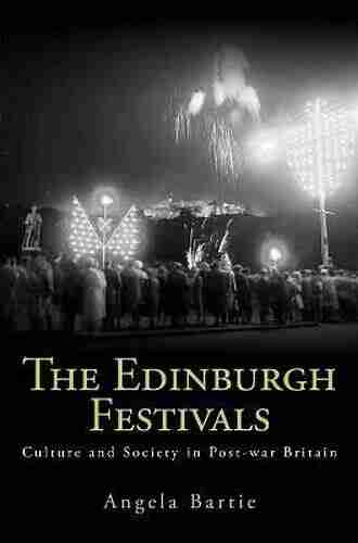 Edinburgh Festivals Angela Bartie