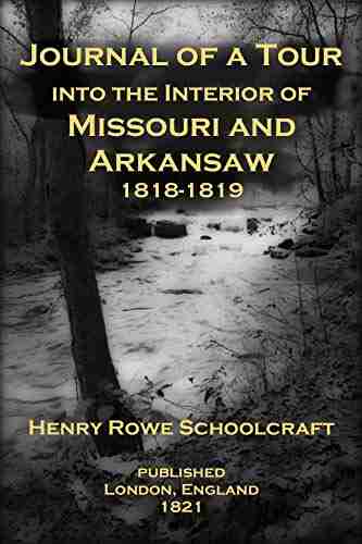 Journal Of A Tour Into The Interior Of Missouri And Arkansaw 1818 1819