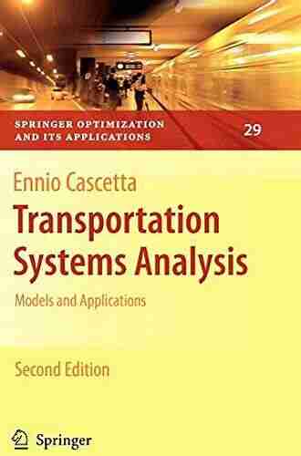 Transportation Systems Analysis: Models and Applications (Springer Optimization and Its Applications 29)