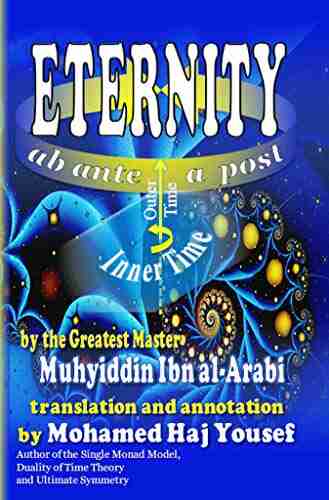 ETERNITY: Ab Ante A Post (Short Treatises By Ibn Al Arabi 2)