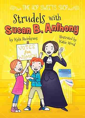 Strudels with Susan B Anthony (Time Hop Sweets Shop)