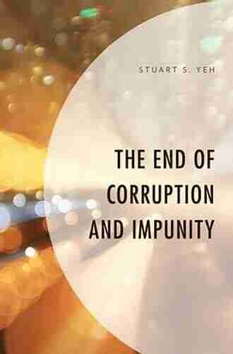 The End Of Corruption And Impunity