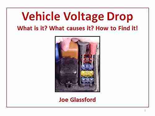 Vehicle Voltage Drop Understanding Diagnosing Troubleshooting