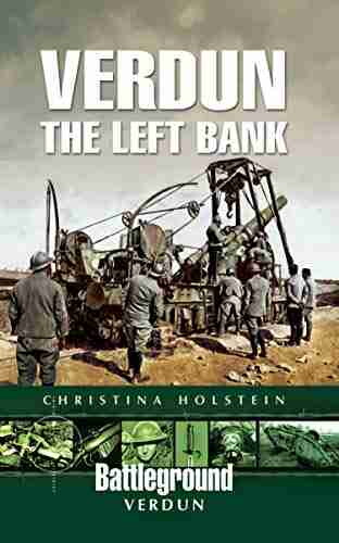 Verdun: The Left Bank (Battleground Verdun)