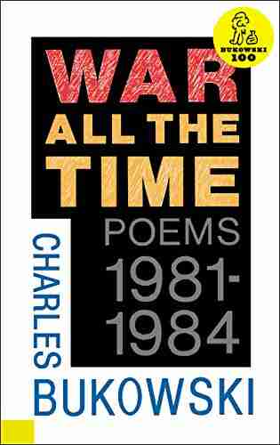 War All the Time (Poems 1981 1984)