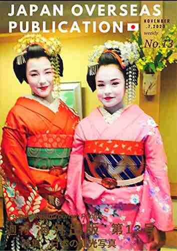 Japan Overseas Publication No 13: Feature Japan Tourism Photos