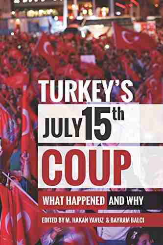 Turkey s July 15th Coup: What Happened and Why (Utah in Middle East Studies)